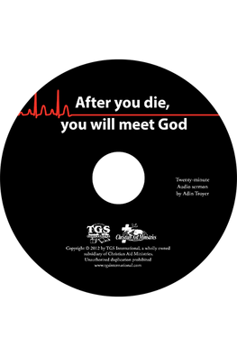 After You Die, You Will Meet God sermon CD