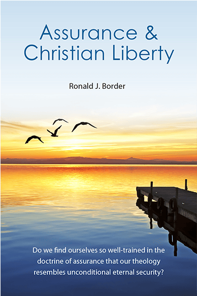 Assurance & Christian Liberty