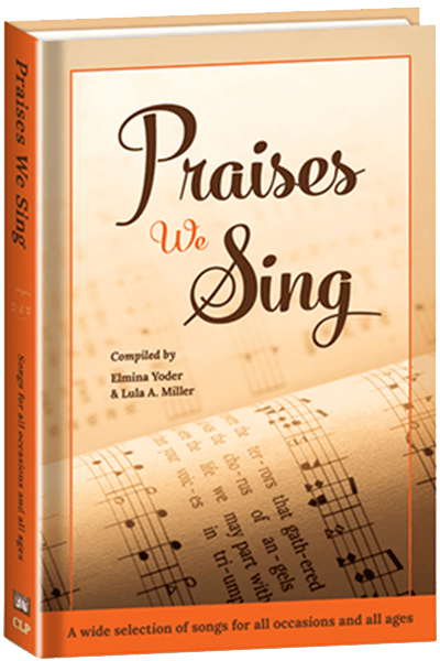 Praises We Sing - hardcover