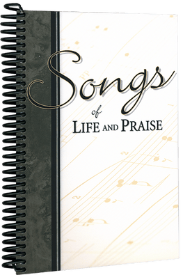 Songs of Life and Praise