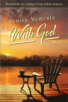 Senior Moments with God